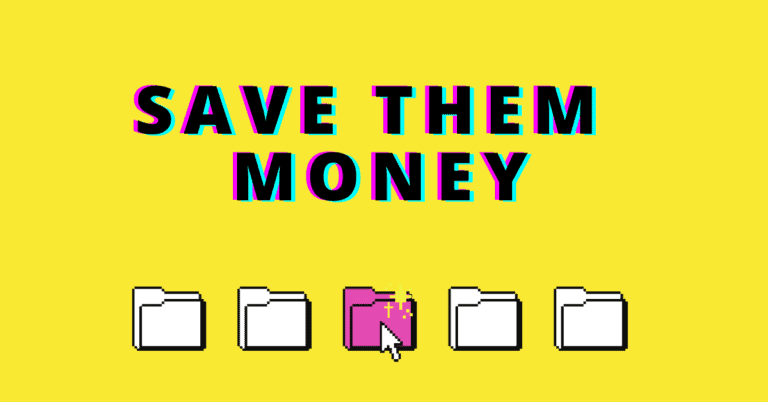 Save Them Money