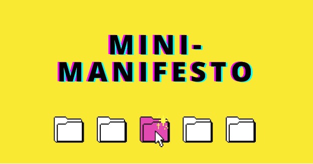 Mini-Manifesto