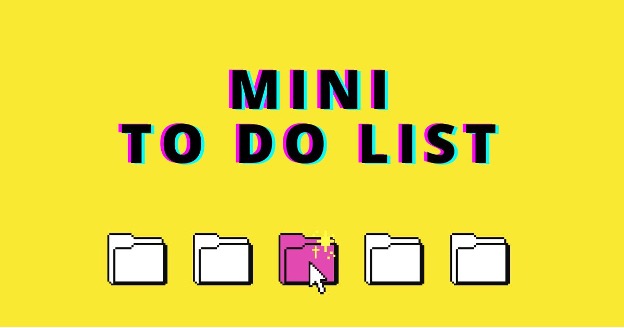 Mini to do list